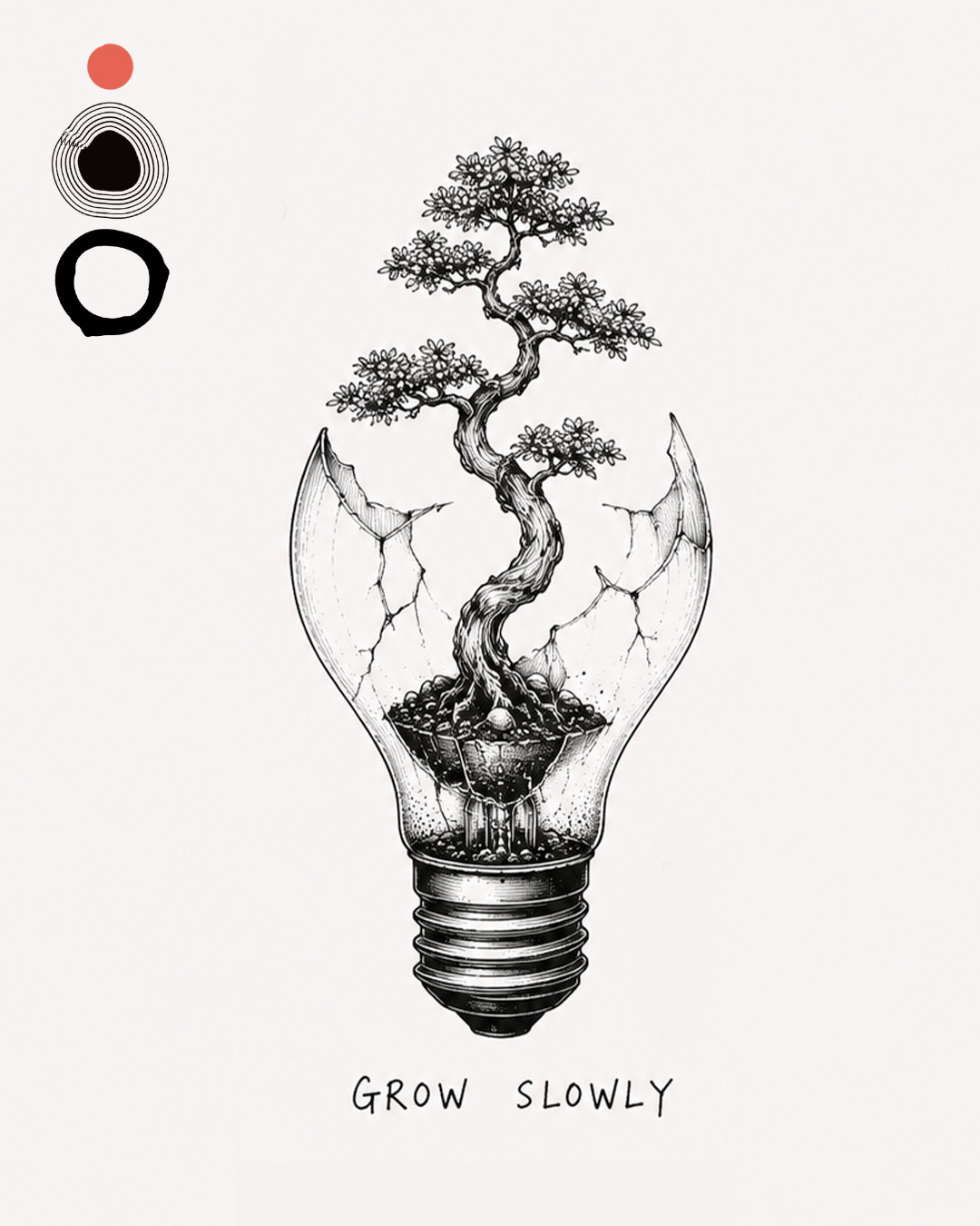 Bonsai che cresce da una lampadina rotta con scritta Grow Slowly